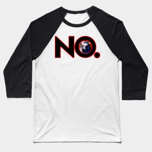 NO. Baseball T-Shirt